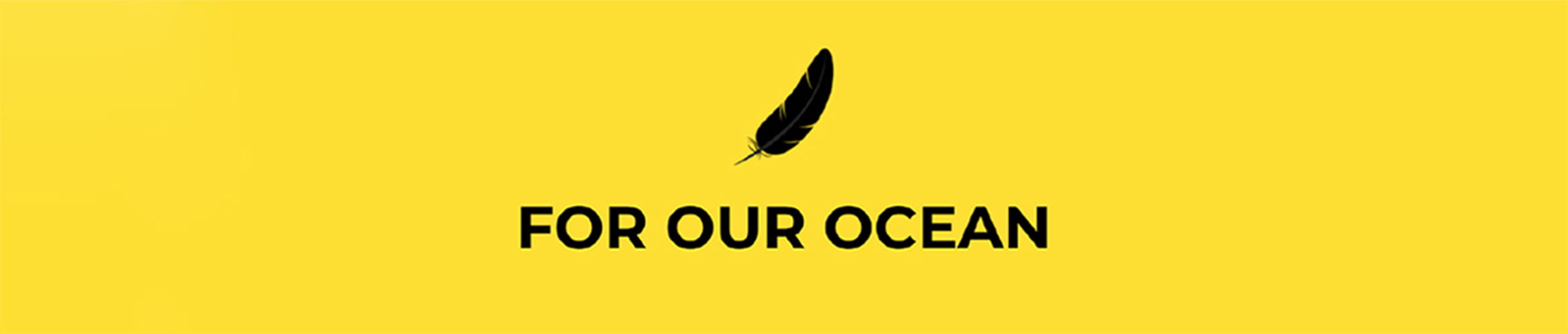 FOR OUR OCEAN